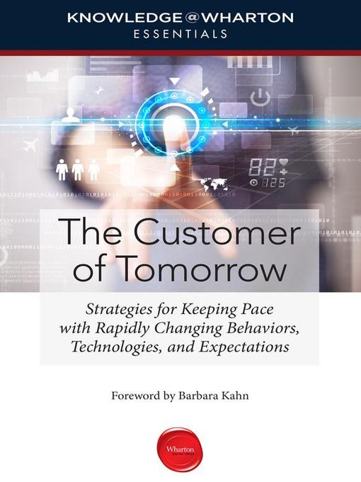 Title details for The Customer Tomorrow by Knowledge Wharton - Available